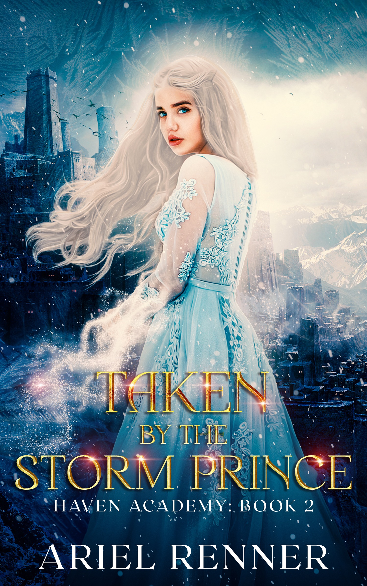 Taken by the Storm Prince - Ariel Renner